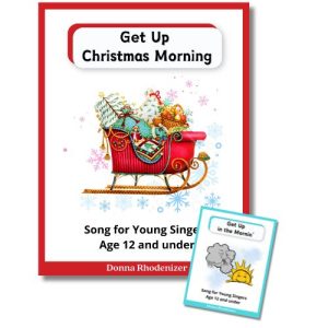Get Up Christmas Mornin' - with - Get Up in the Mornin' - song composed by Donna Rhodenizer - featured image