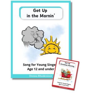 Get Up in the Mornin' - with - Get Up in the mornin - song composed by Donna Rhodenizer - featured image