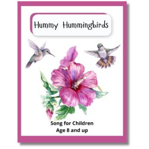 Hummy Hummingbirds - song composed by Donna Rhodenizer
