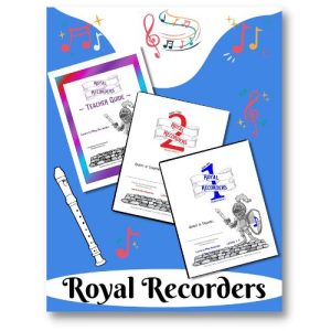 Royal Recorders - Recorder Teaching Method created by Donna Rhodenizer