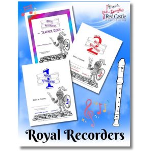 Royal Recorders - Recorder Teaching Method created by Donna Rhodenizer - 2026