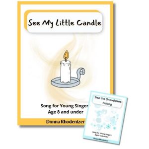See My Little Candle & See the Snowflakes Falling - song by Donna Rhodenizer